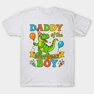 Daddy Of The Birthday Boy T-Rex Dinosaur Birthday Party T-Shirt
